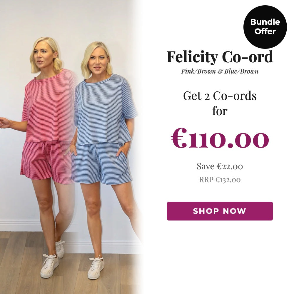 Felicity Co-ord Bundle Offer - 2 for €110